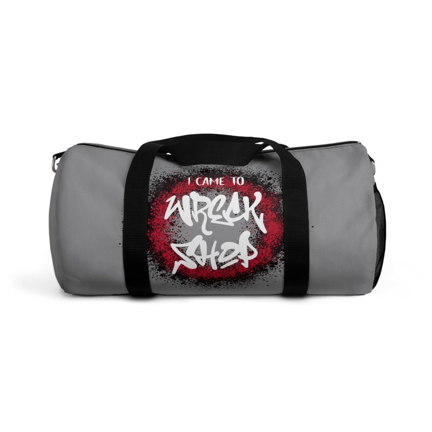 Light Grey Duffel Bag with I Came to Wreck Shop Text and Graffiti Design, Motivational and Hip Hop - Inspired | US - Ohhh So Swag
