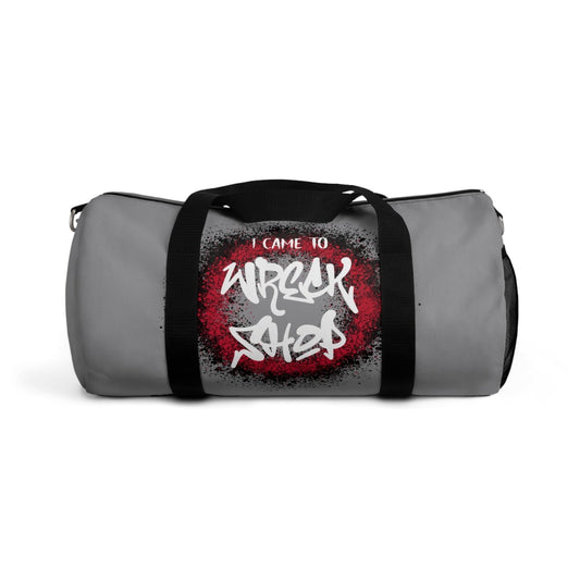 Light Grey Duffel Bag with I Came to Wreck Shop Text and Graffiti Design, Motivational and Hip Hop - Inspired | US - Ohhh So Swag