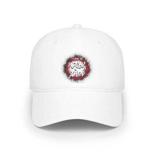 Low Profile Otto Baseball Cap (White Letters) - I Came to Wreck Shop | CA - Ohhh So Swag