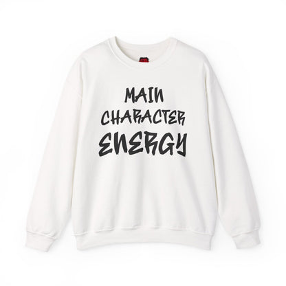 Main Character Energy Men's and Women's Medium Heavy Crewneck Sweatshirt | CA - Ohhh So Swag