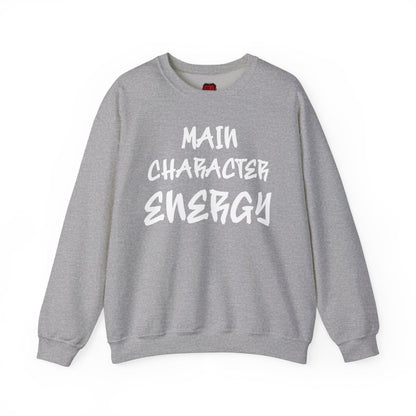 Main Character Energy Men's and Women's Medium Heavy Crewneck Sweatshirt | CA - Ohhh So Swag