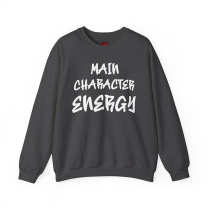 Main Character Energy Men's and Women's Medium Heavy Crewneck Sweatshirt | CA - Ohhh So Swag
