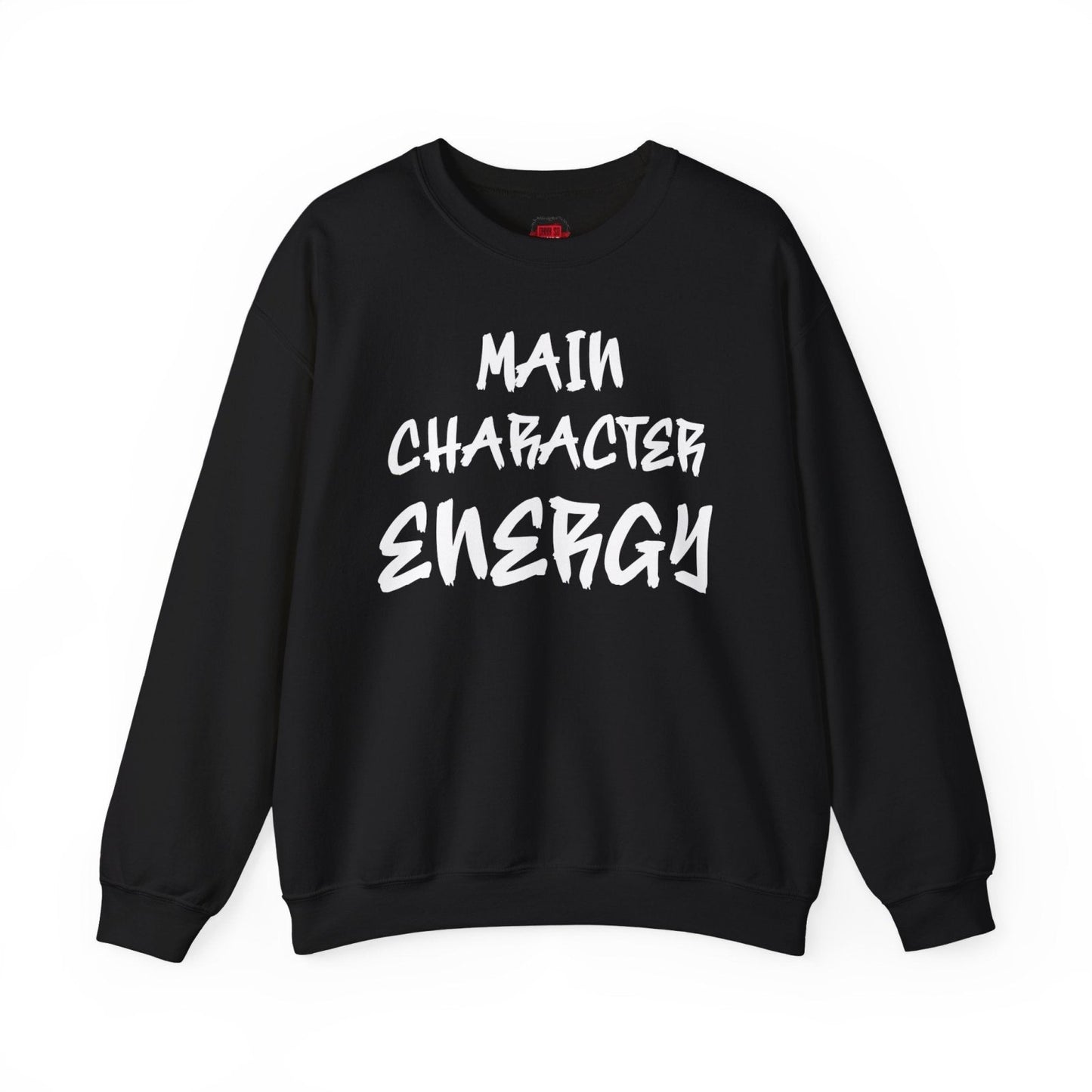 Main Character Energy Men's and Women's Medium Heavy Crewneck Sweatshirt | CA - Ohhh So Swag