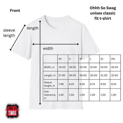 Men's and Women's Softstyle Short Sleeve Funny Cool Swag Shirt - Nah Don't Be Down With Them | CA - Ohhh So Swag