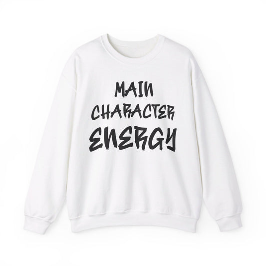 Men's and Women's Unisex Medium Heavy Crewneck Sweatshirt - Main Character Energy | CA - Ohhh So Swag