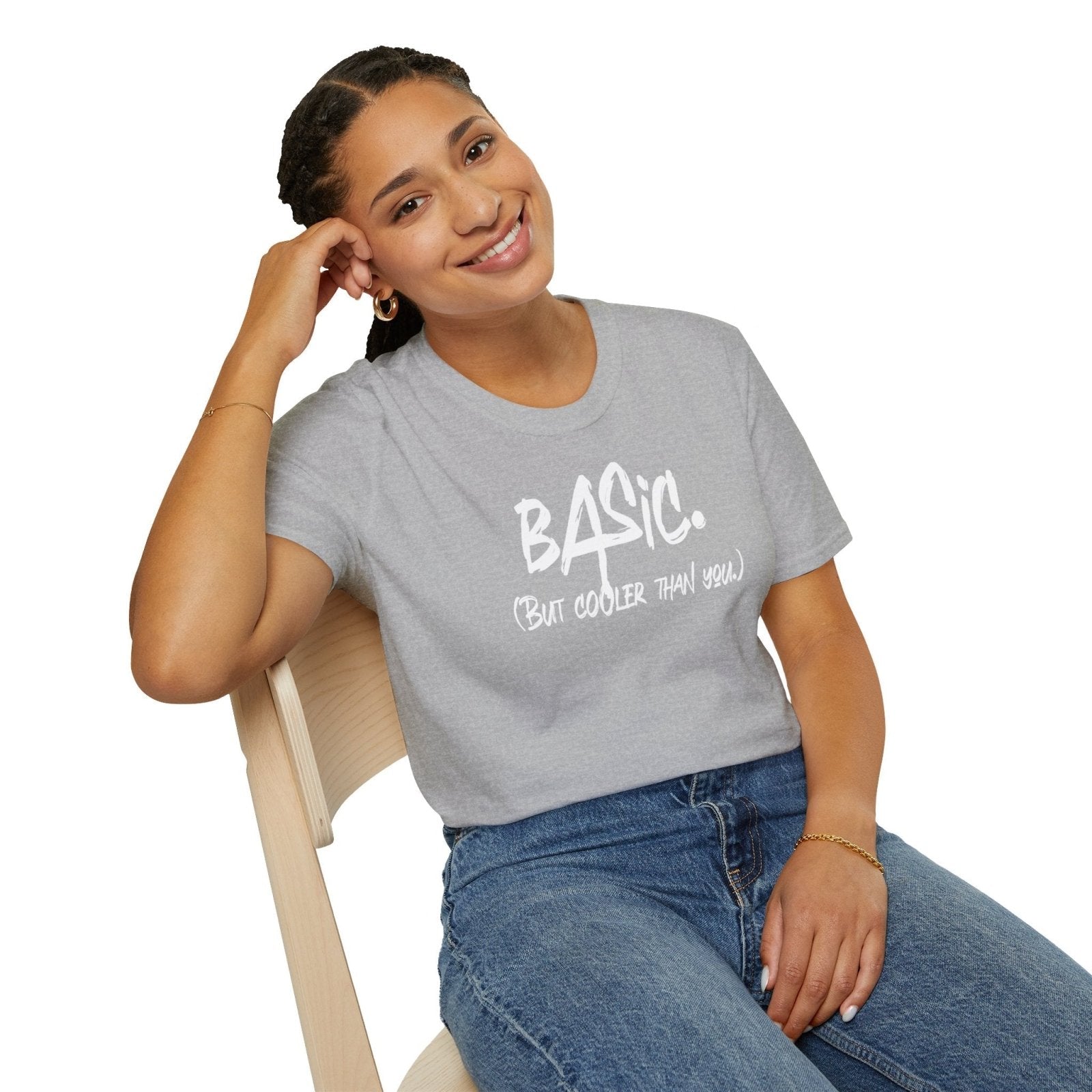 Men's and Women's Unisex Softstyle Short Sleeve Shirt - Basic But Cooler Than You | CA - Ohhh So Swag