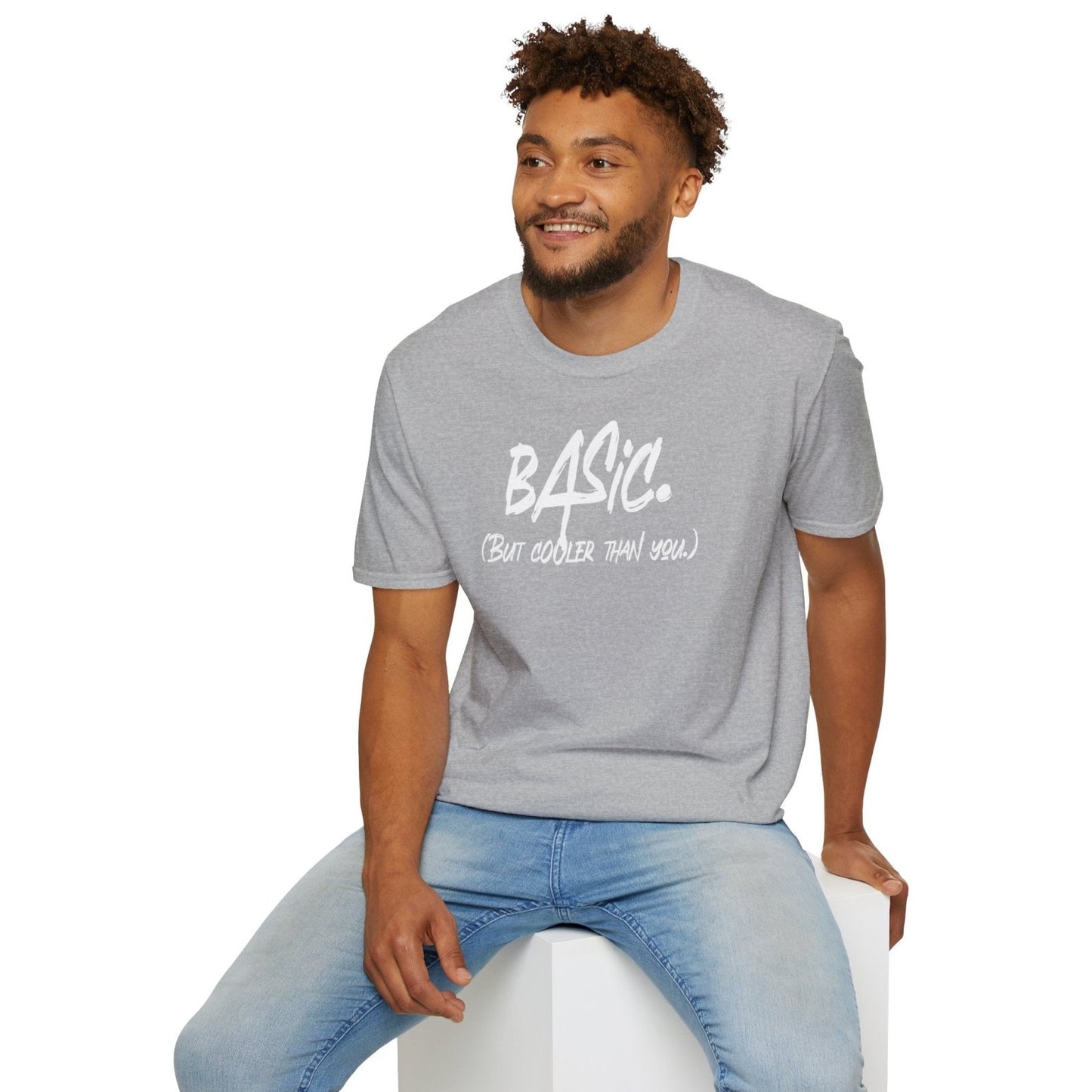 Men's and Women's Unisex Softstyle Short Sleeve Shirt - Basic But Cooler Than You | CA - Ohhh So Swag