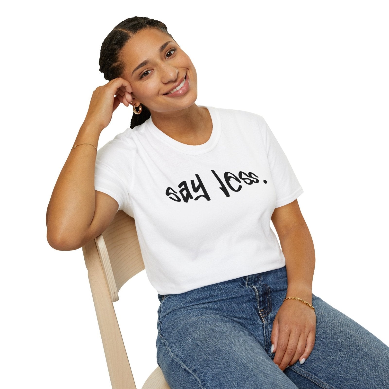 Men's and Women's Unisex Softstyle Short Sleeve Shirt - Say Less | CA - Ohhh So Swag