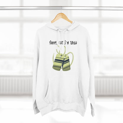 Premium Graphic Pullover Hoodie – Sorry, But I'm Taken | CA - Ohhh So Swag