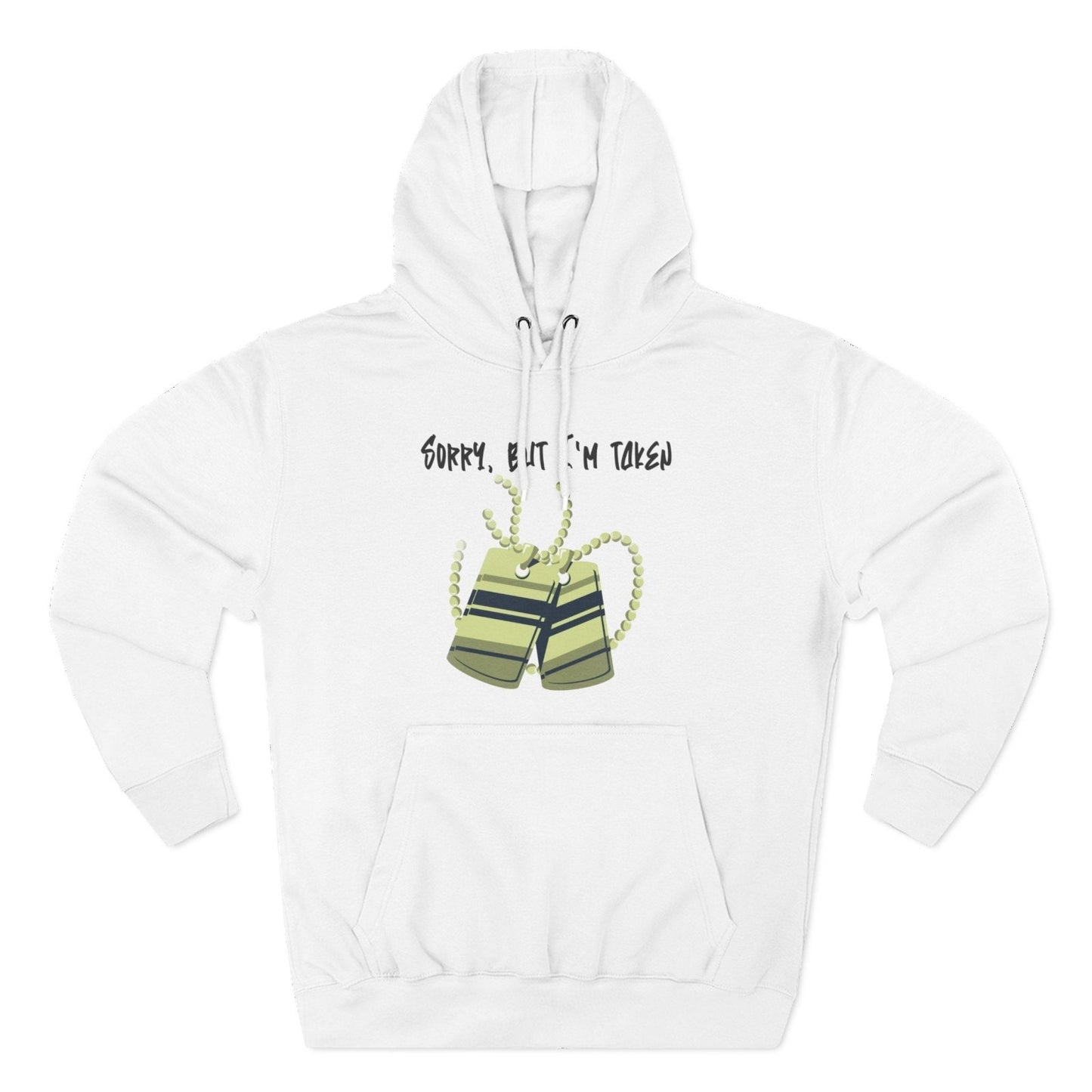 Premium Graphic Pullover Hoodie – Sorry, But I'm Taken | CA - Ohhh So Swag