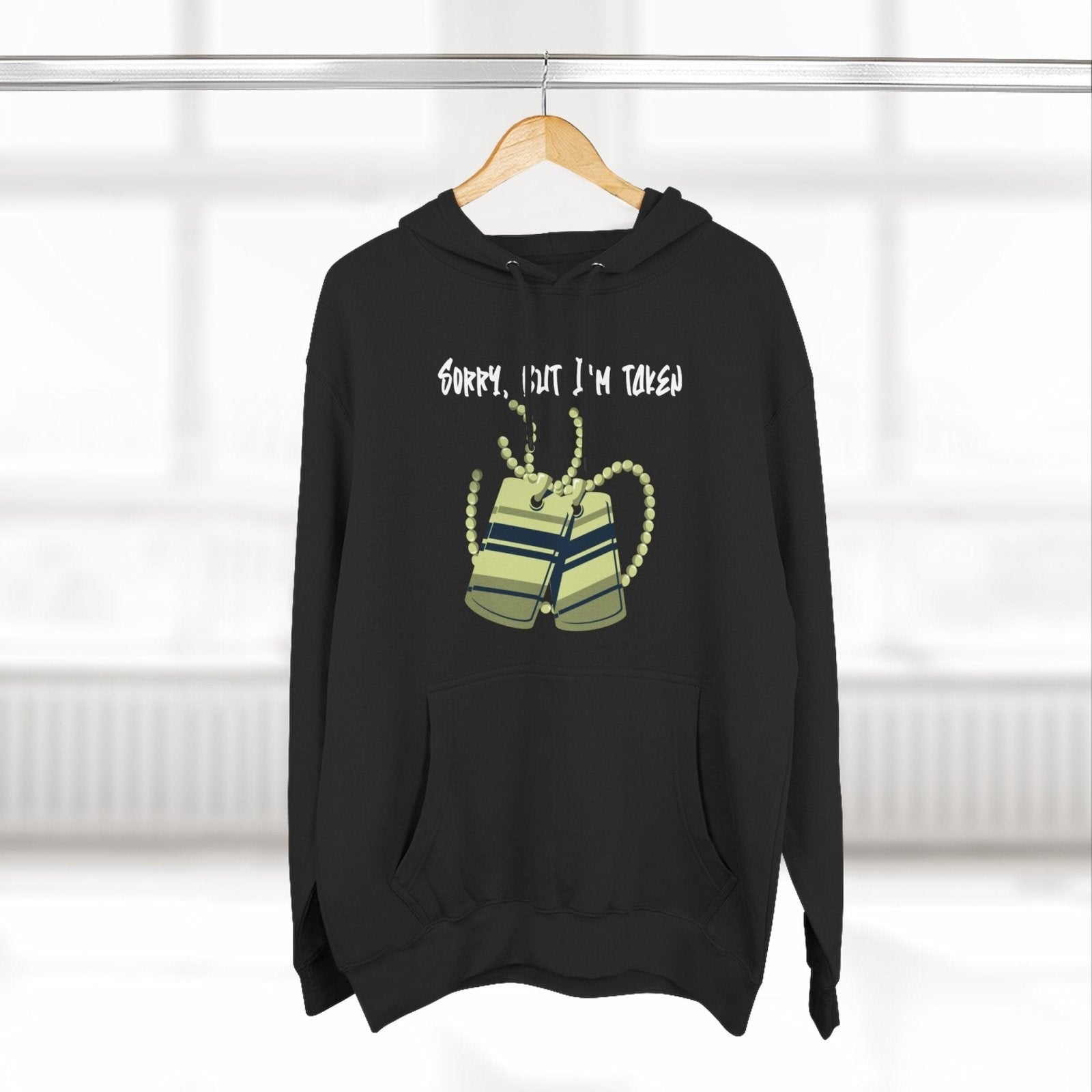 Premium Graphic Pullover Hoodie – Sorry, But I'm Taken | CA - Ohhh So Swag