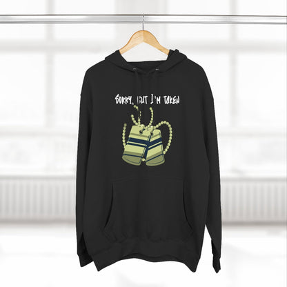 Premium Graphic Pullover Hoodie – Sorry, But I'm Taken | CA - Ohhh So Swag