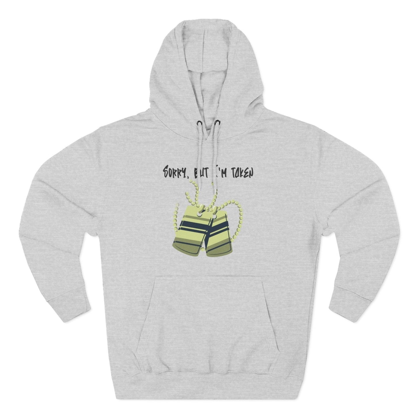 Premium Graphic Pullover Hoodie – Sorry, But I'm Taken | US - Ohhh So Swag