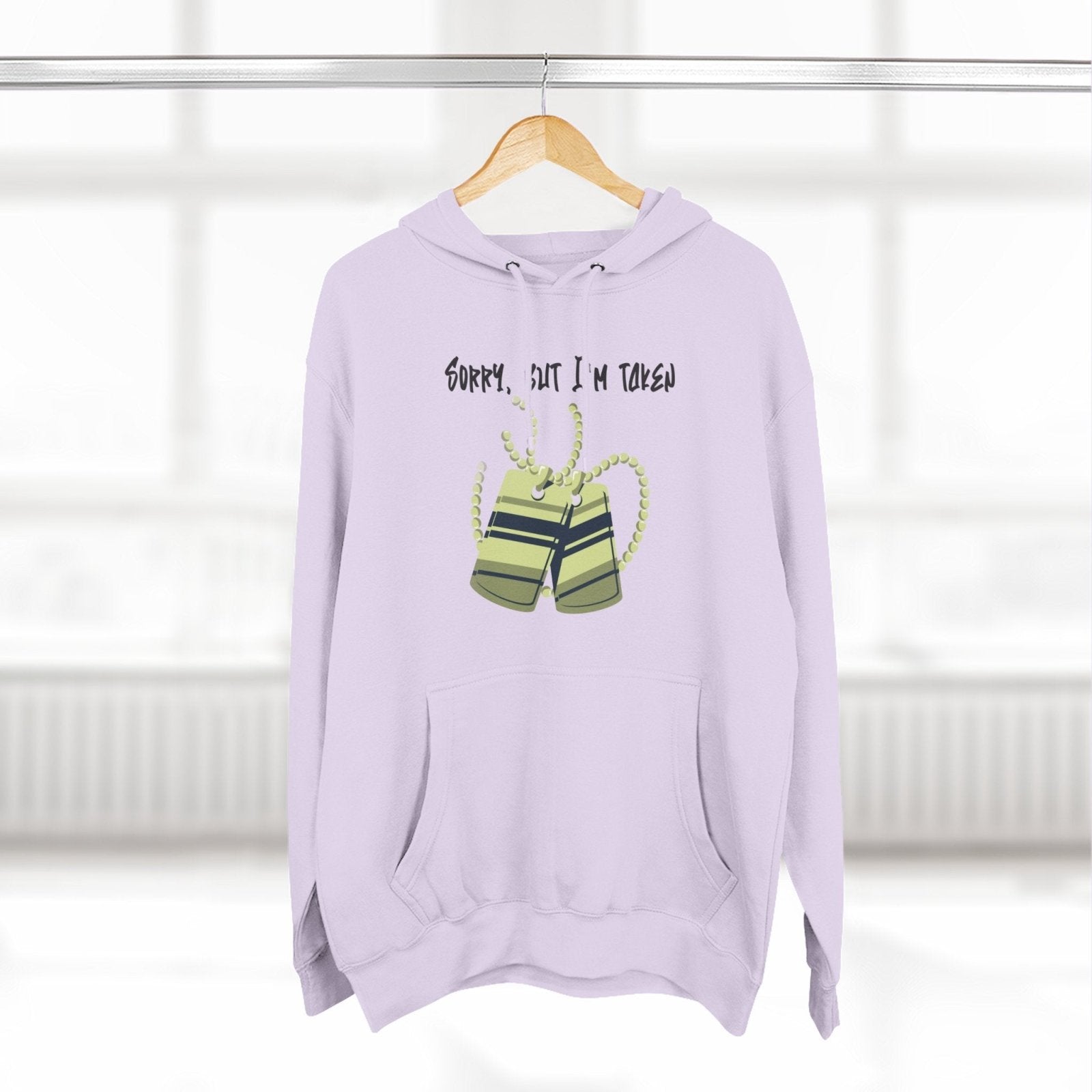 Premium Graphic Pullover Hoodie – Sorry, But I'm Taken | US - Ohhh So Swag