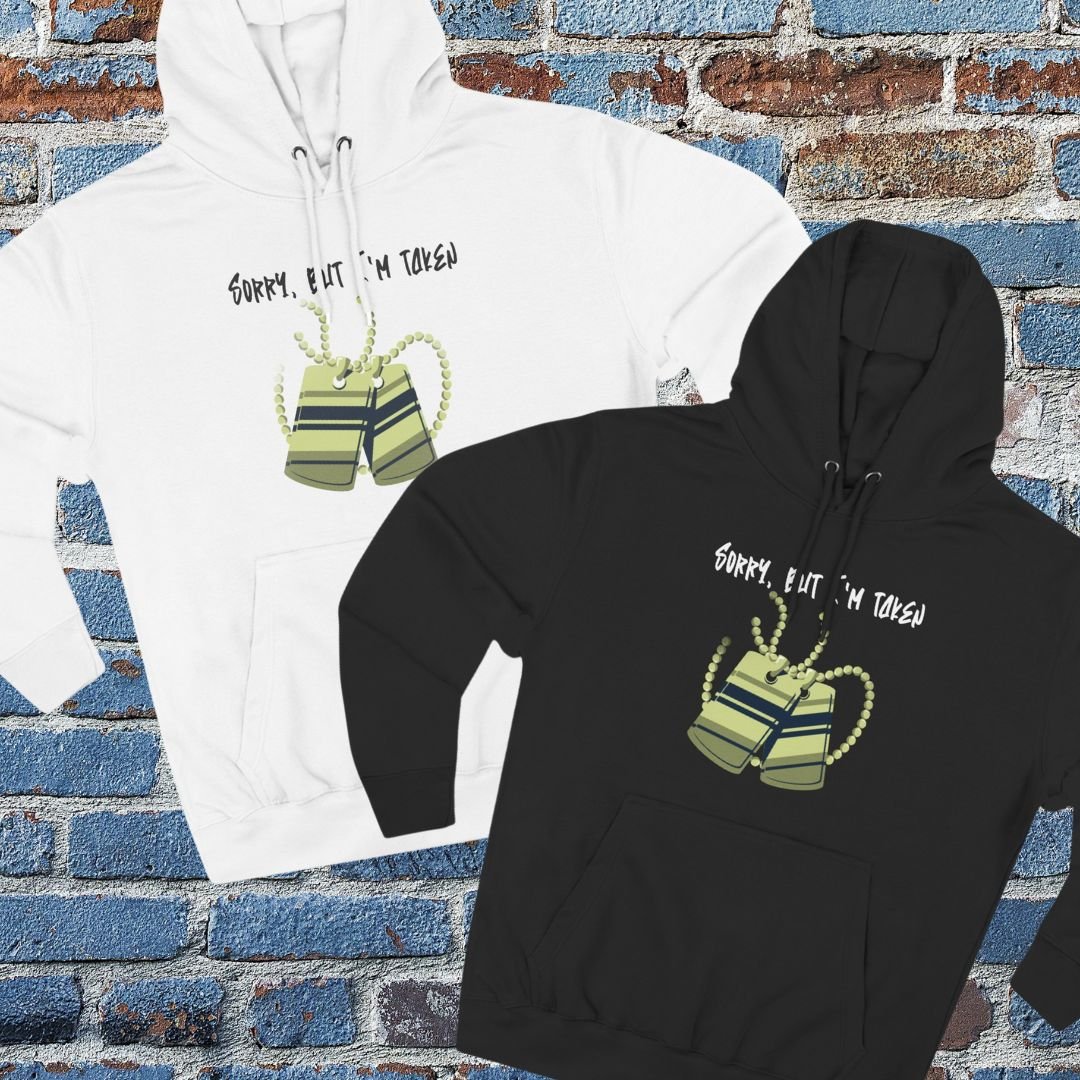 Premium Graphic Pullover Hoodie – Sorry, But I'm Taken | US - Ohhh So Swag