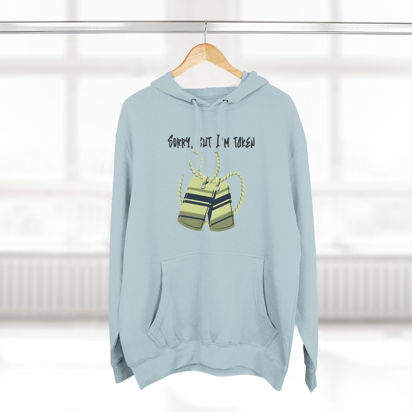 Premium Graphic Pullover Hoodie – Sorry, But I'm Taken | US - Ohhh So Swag