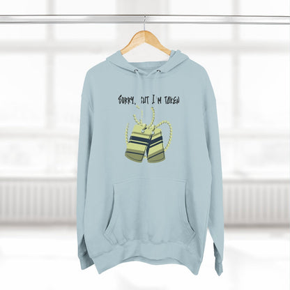 Premium Graphic Pullover Hoodie – Sorry, But I'm Taken | US - Ohhh So Swag