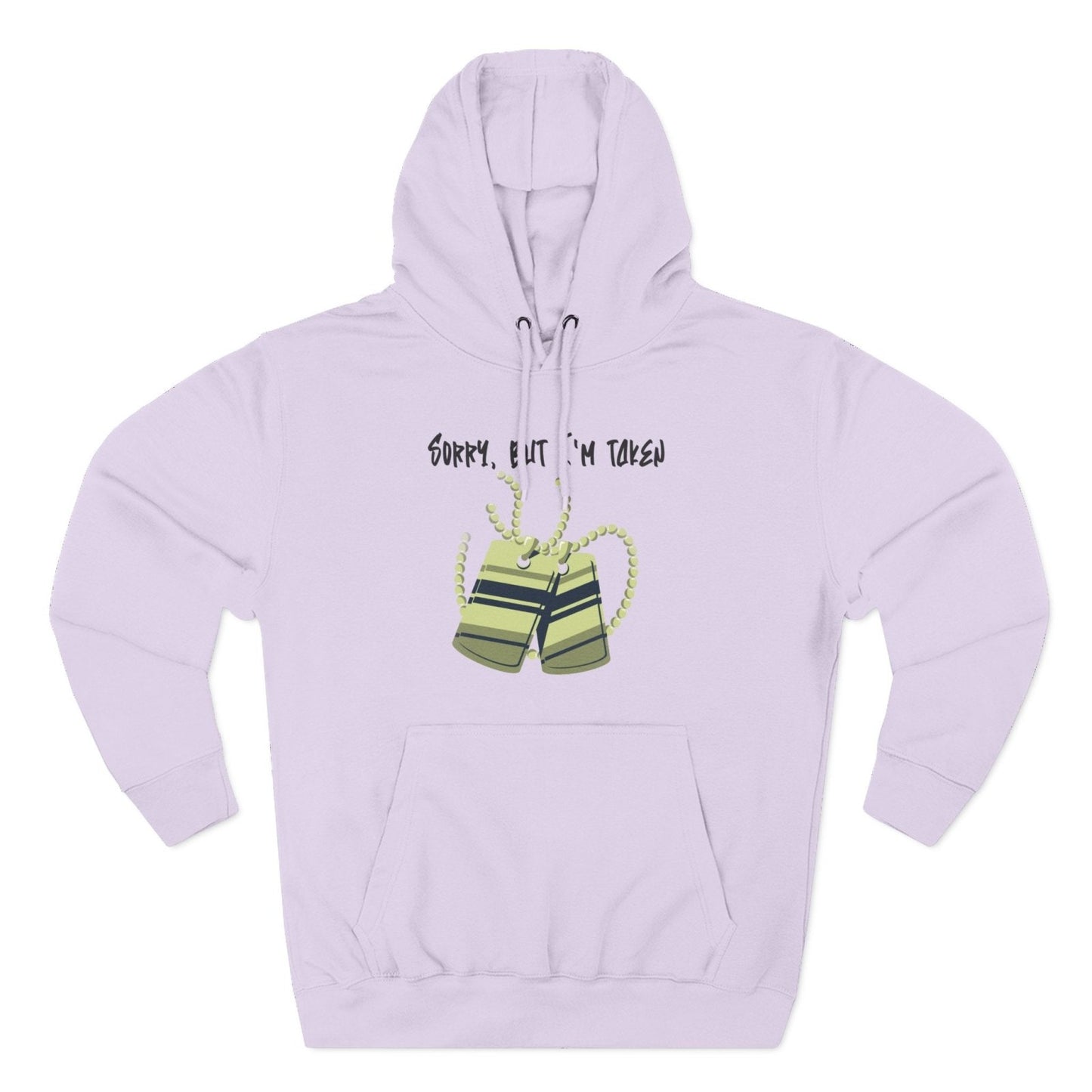 Premium Graphic Pullover Hoodie – Sorry, But I'm Taken | US - Ohhh So Swag