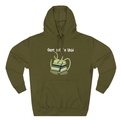 Premium Graphic Pullover Hoodie – Sorry, But I'm Taken | US - Ohhh So Swag