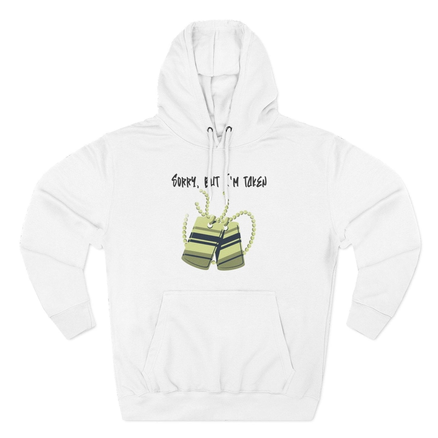 Premium Graphic Pullover Hoodie – Sorry, But I'm Taken | US - Ohhh So Swag