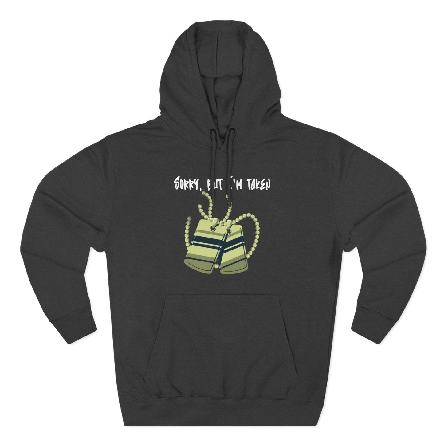 Premium Graphic Pullover Hoodie – Sorry, But I'm Taken | US - Ohhh So Swag