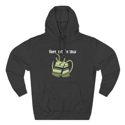Premium Graphic Pullover Hoodie – Sorry, But I'm Taken | US - Ohhh So Swag