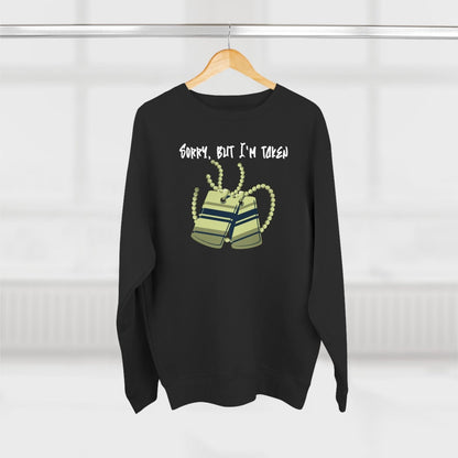 Premium Unisex Crewneck Sweatshirt (Back Logo) – Sorry, But I'm Taken | CA - Ohhh So Swag