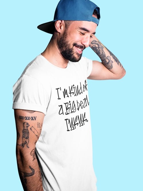 Softstyle Short Sleeve Cool Funny Swag Shirt - I'm Kind of a Big Deal IYKYK | CA - Ohhh So Swag