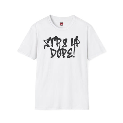 Str8 Up Dope! Casual Hip Hop Vibe Graphic Tee for Men Women, Unisex Trendy Cotton Crew Neck Streetwear Tee | CA - Ohhh So Swag