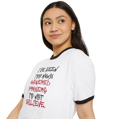 Unisex Cotton Ringer T - Shirt - I've Seen Too Many Answered Prayers to Not Believe | US - Ohhh So Swag