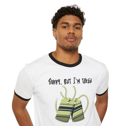 Unisex Cotton Ringer T - Shirt - Sorry, But I'm Taken | US - Ohhh So Swag