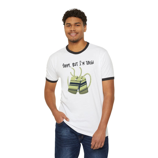 Unisex Cotton Ringer Tee - Sorry, But I'm Taken | US - Ohhh So Swag