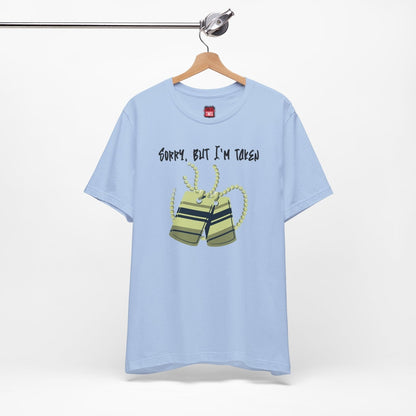 Unisex Jersey Short Sleeve Classic Tee – Sorry, But I'm Taken | CA - Ohhh So Swag