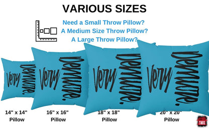 Very Demure Grey Throw Pillow for Bed Sofa Home Office | SHIPS FROM USA - Ohhh So Swag
