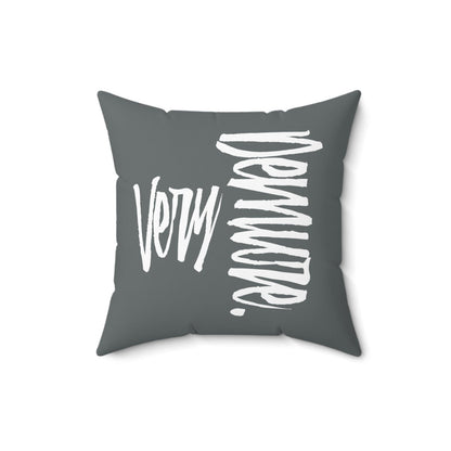 Very Demure Grey Throw Pillow for Bed Sofa Home Office | US - Ohhh So Swag