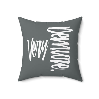 Very Demure Grey Throw Pillow for Bed Sofa Home Office | US - Ohhh So Swag