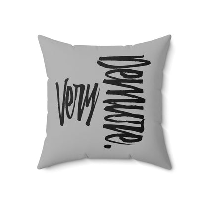 Very Demure Light Grey Pillow for Living Room, Bedroom | US - Ohhh So Swag