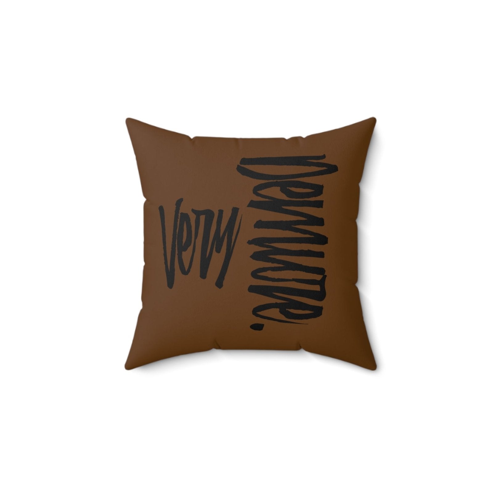 Very Demure Square Fall Rustic Brown Throw Pillow | US - Ohhh So Swag