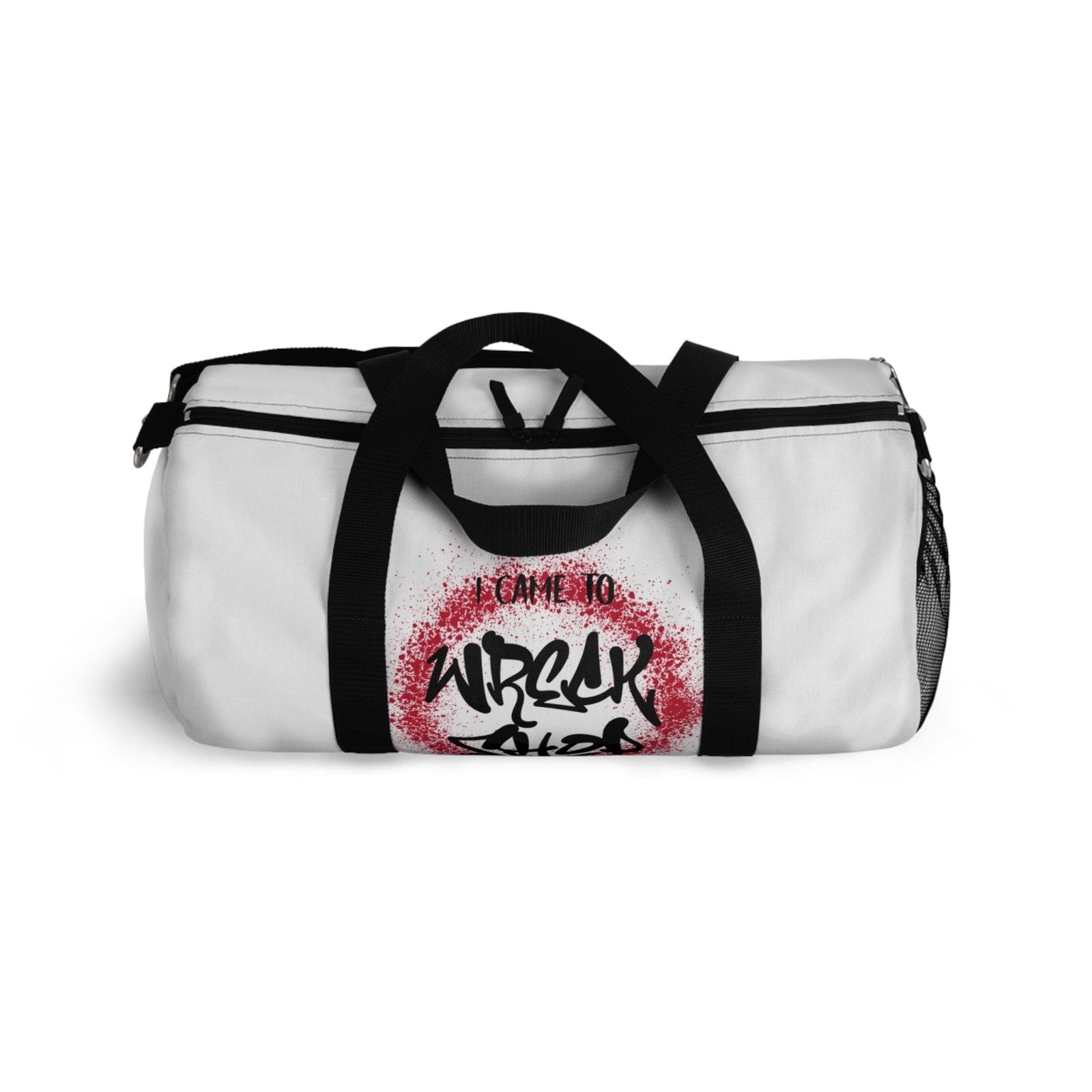 White Duffel Bag with I Came to Wreck Shop Text and Graffiti Design, Motivational and Hip Hop - Inspired | US - Ohhh So Swag