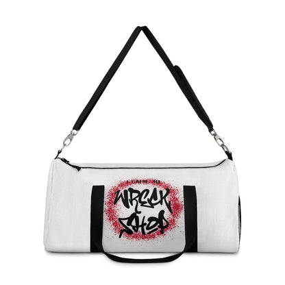 White Duffel Bag with I Came to Wreck Shop Text and Graffiti Design, Motivational and Hip Hop - Inspired | US - Ohhh So Swag