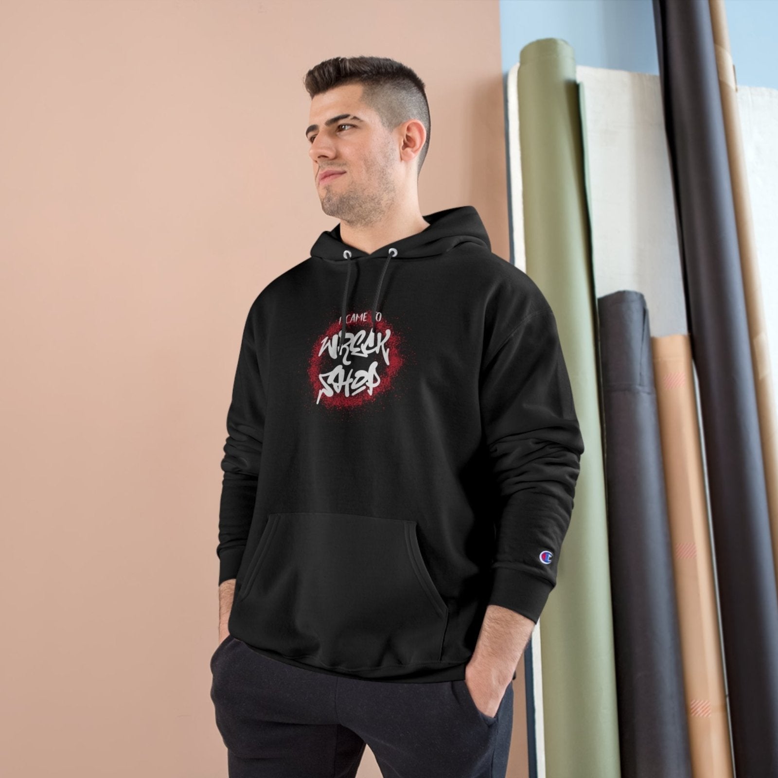 Champion Streetwear Graphic Pullover Hoodie – I Came to Wreck Shop | CA - Ohhh So Swag