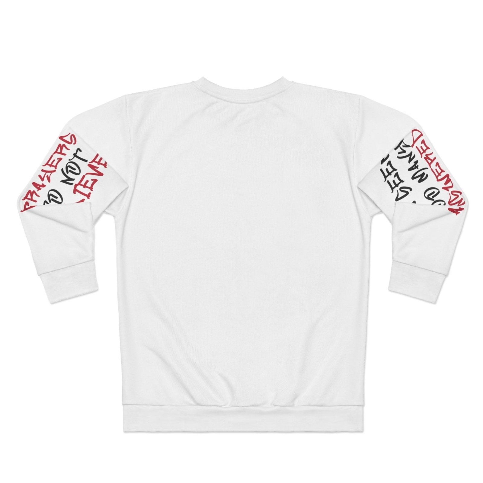 Faith Sweatshirt, White – I’ve Seen Too Many Answered Prayers to Not Believe | US - Ohhh So Swag