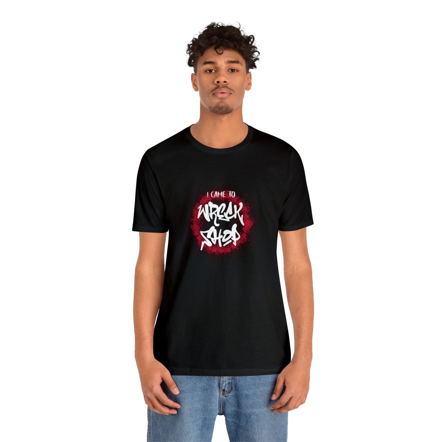 Graffiti Graphic Tee, Classic Soft Style – I Came to Wreck Shop | CA - Ohhh So Swag