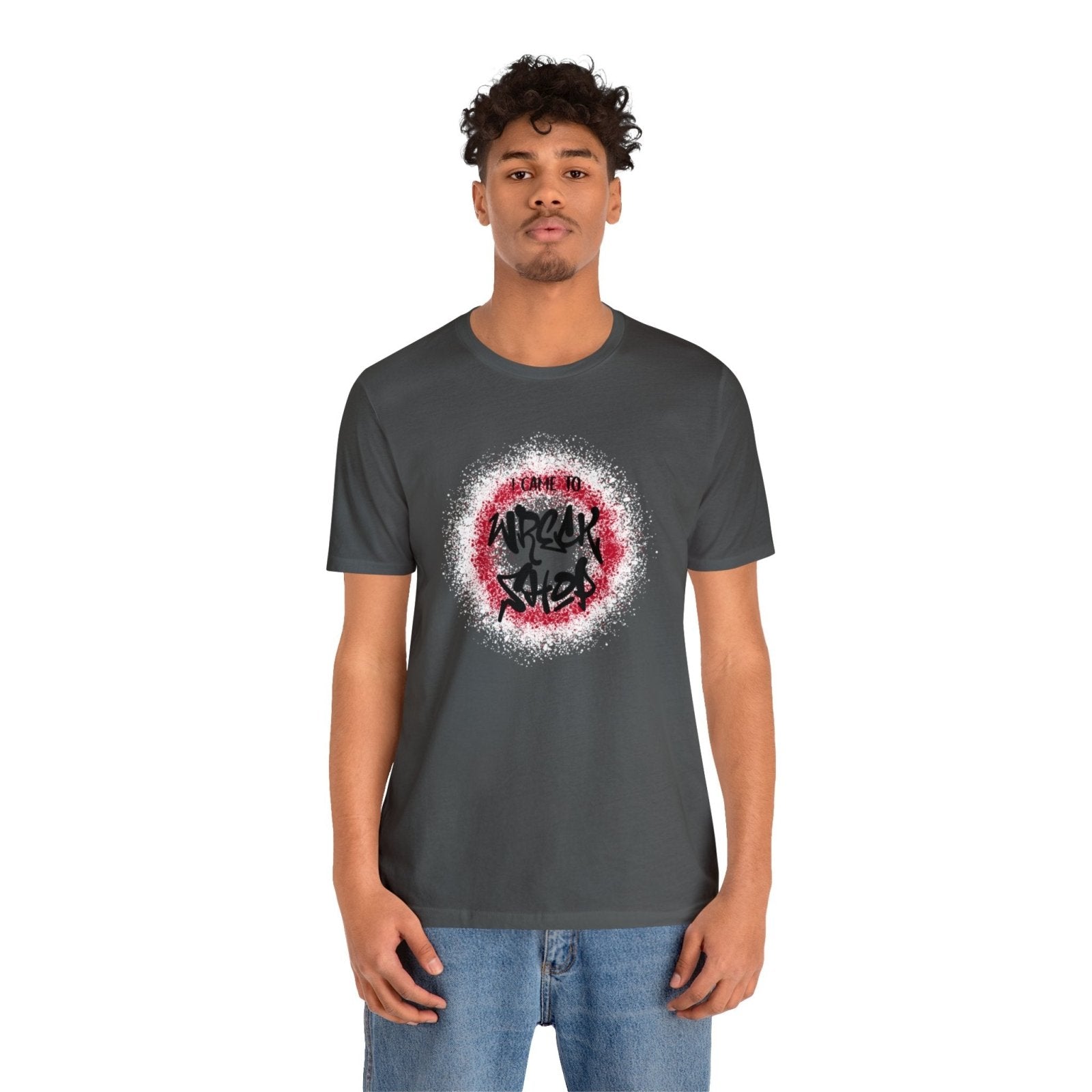 Graffiti Graphic Tee, Classic Soft Style – I Came to Wreck Shop | CA - Ohhh So Swag