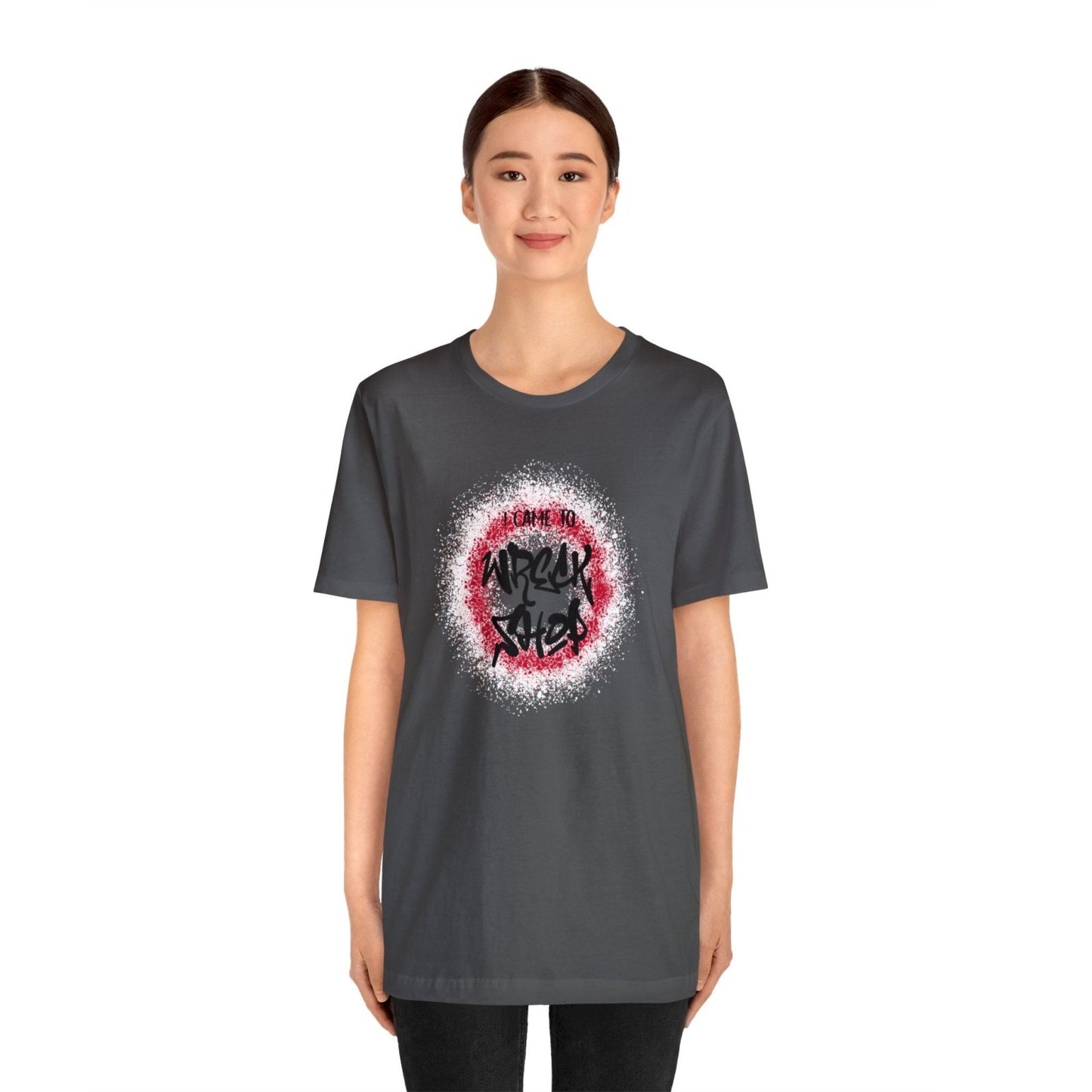 Graffiti Graphic Tee, Classic Soft Style – I Came to Wreck Shop | CA - Ohhh So Swag