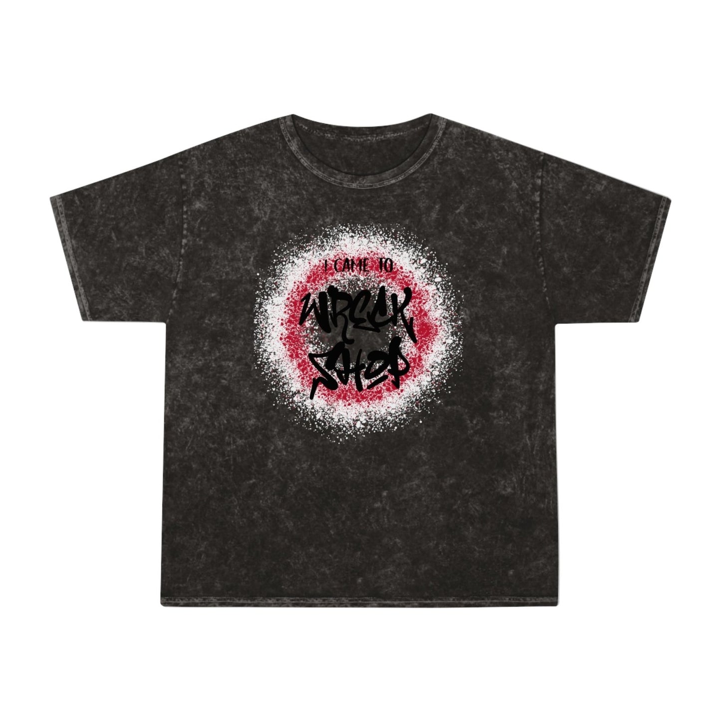 Mineral Wash Graphic Tee (Black Text) – I Came to Wreck Shop | US - Ohhh So Swag