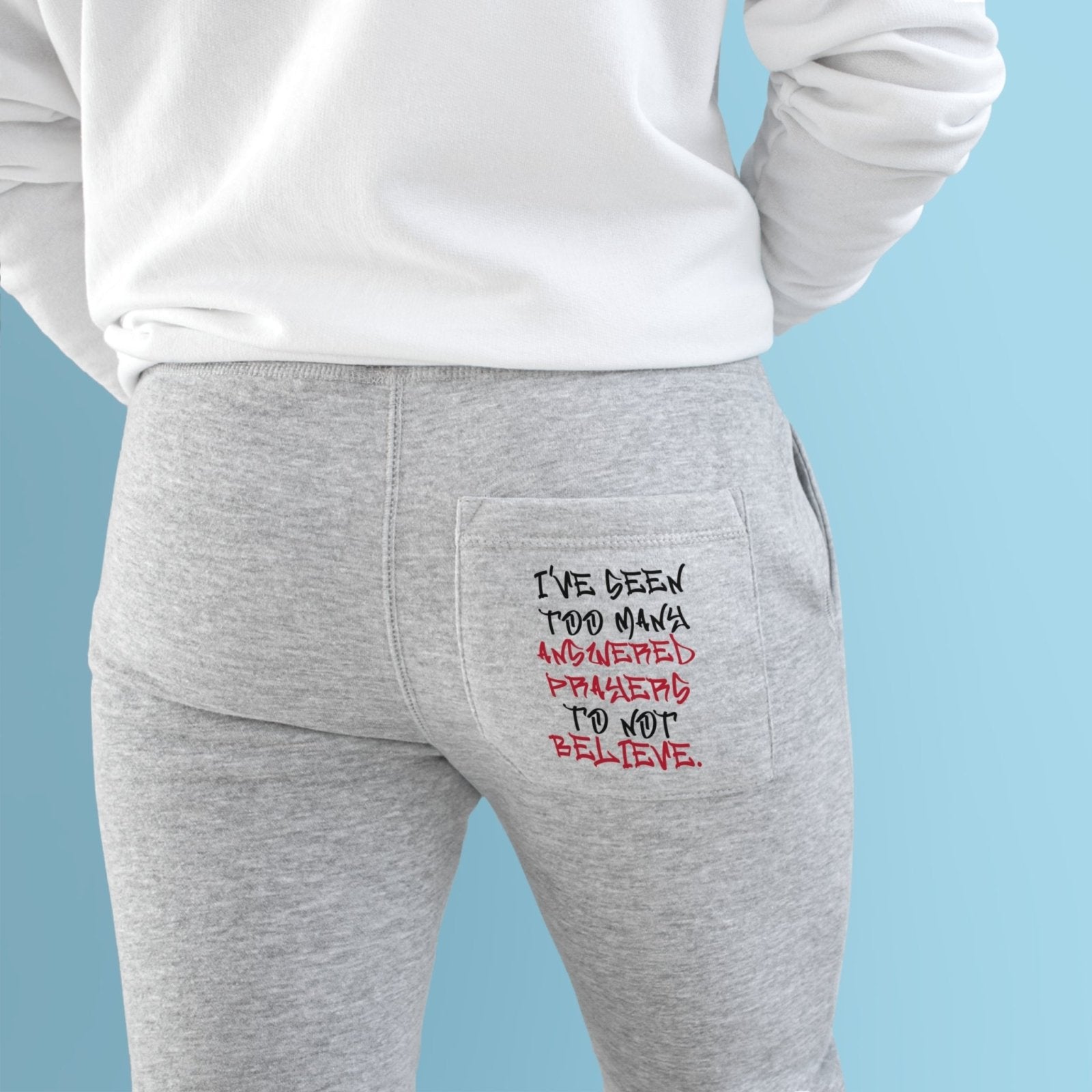 Premium Fleece Joggers - I've Seen Too Many Answered Prayers to Not Believe (Red/Black) | US - Ohhh So Swag