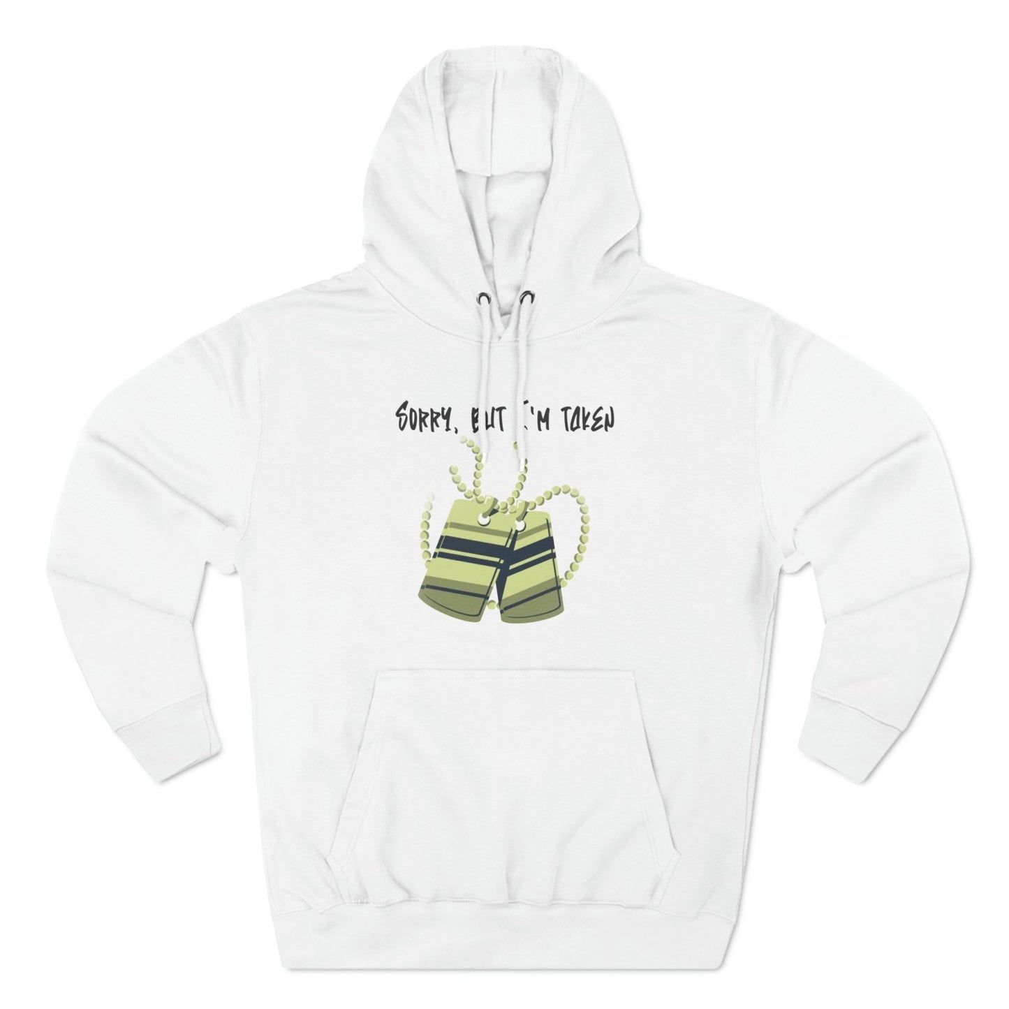 Premium Graphic Pullover Hoodie – Sorry, But I'm Taken | CA - Ohhh So Swag