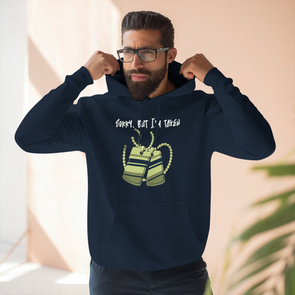 Premium Graphic Pullover Hoodie – Sorry, But I'm Taken | CA - Ohhh So Swag