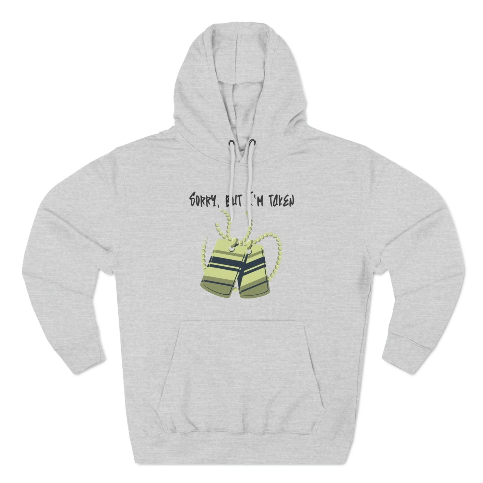 Premium Graphic Pullover Hoodie – Sorry, But I'm Taken | CA - Ohhh So Swag